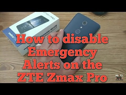 How to disable Emergency Alerts on the ZTE Zmax Pro and ZTE Blade Zmax