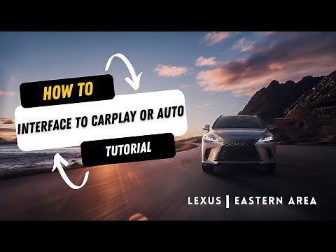 2023 RX How-To: Lexus Interface to Apple CarPlay/Android Auto Tutorial