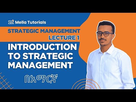 Strategic Management Chapter 1: Introduction, Process, Types of Strategies & Benefits