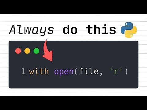 THIS Is The Best & Safest Way To Open Files In Python