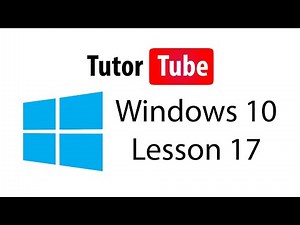 Windows 10 Tutorial - Lesson 17 - File Explorer Basics