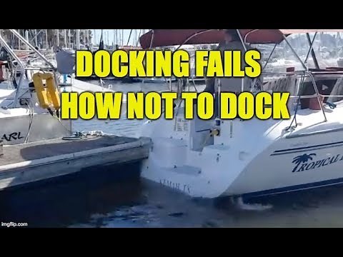 Docking Fails How Not To Dock And Why