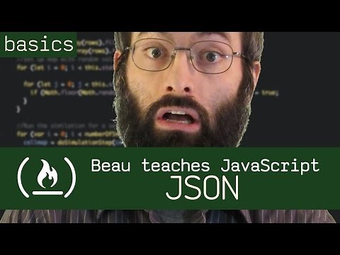 JSON - Beau teaches JavaScript