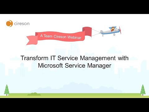 Transform IT Service Management with Microsoft Service Manager