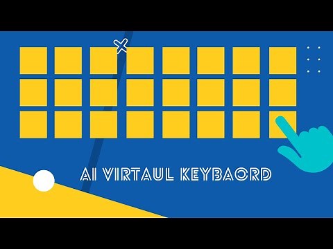 How To Make An AI Based Virtual Keyboard In Python OpenCV / CV2 | OpenCV Tutorials | Computer Vision