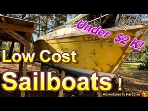 Cheap Sailboats for sale - what can you get?