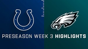 Colts vs. Eagles highlights | Preseason Week 3