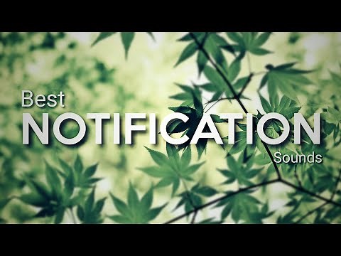 10 Best Notification Sounds 2019 [ Download Links ]