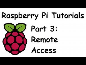 Remote Access with SSH and Remote Desktop - Raspberry Pi and Python tutorials p.3