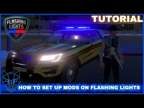 How To Set Up Mods On Flashing Lights