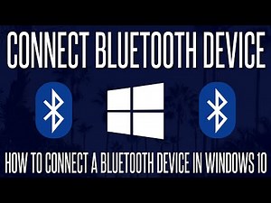 How to Add/Connect a Bluetooth Device in Windows 10