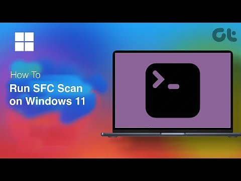 How To Run SFC Scan on Windows 11 | Full Guide | Guiding Tech