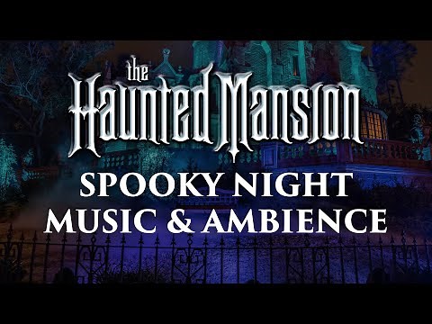 Haunted Mansion Music & Ambience | 🎃👻💀 Spooky Sounds and Halloween Themed Music