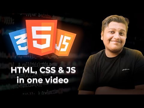 HTML, CSS and Javascript full course in one video!