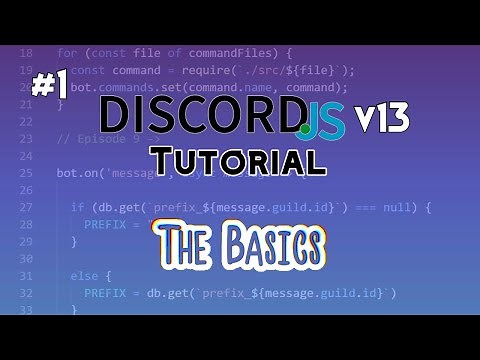 Discord.js Bot Tutorial #1 | The Basics