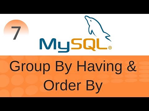 SQL Tutorial 7: Group By, Having & ,Order By Clauses in SQL