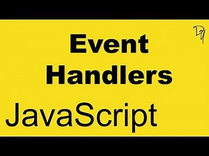 JavaScript - Event Handlers #20