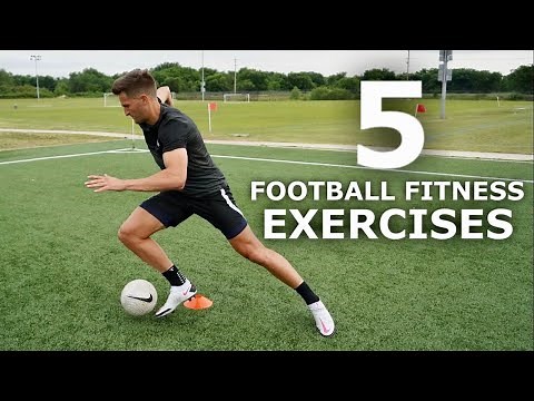 5 Football Fitness Exercises | Get Sharper On and Off The Ball