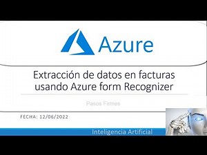 Inteligencia Artificial - Extracción de datos en facturas usando Azure Form Recognizer