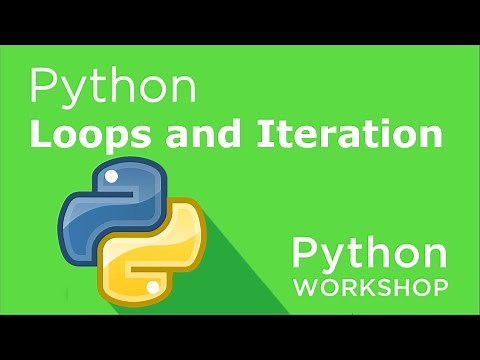 Python Workshop - Loops and Iteration