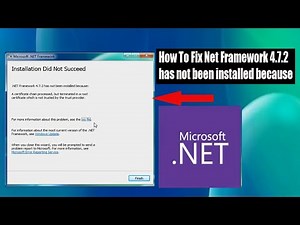 How To Fix Instal Net Framework 4.7.2 has not been installed because