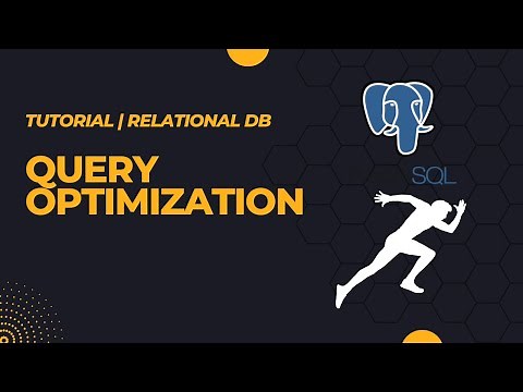 Optimize Your SQL Queries | Postgres Edition