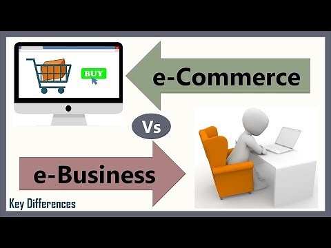 e-Commerce Vs e-Business: Difference between them with definition, types & comparison chart
