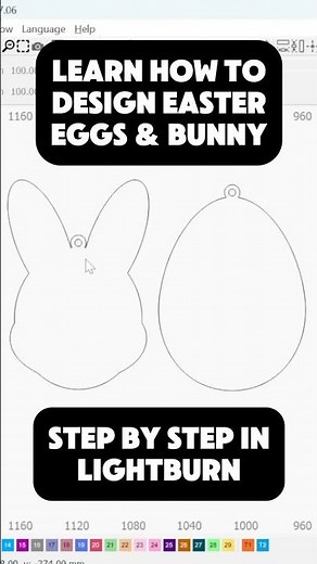 How to Design Easter Eggs & Bunny Shapes in LightBurn – Easy Laser Cut Files!