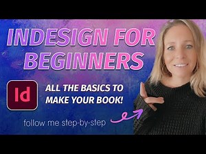 Learn Adobe InDesign Fast! Simple Steps to Get Started. Beginner Tutorial.