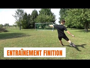 AMÉLIORER SA FINITION AU FOOT