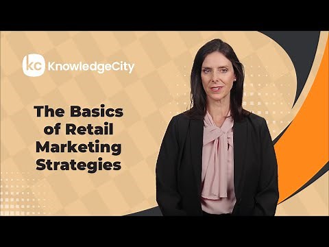The Basics of Retail Marketing Strategies - Introduction | Knowledgecity