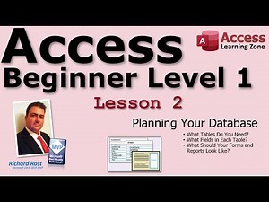 Microsoft Access Beginner 1, Lesson 02: Planning Your Database. For Access 2016, 2019, 365 Tutorial