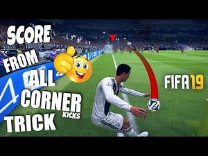 FIFA 19 | How to score from Every Corner Kicks Easily! Gameplay Tutorial
