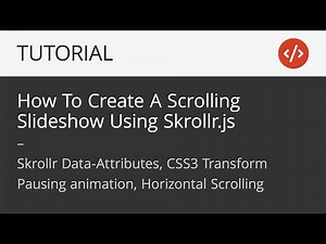 Skrollr Tutorial - How To Create A Scrolling Slideshow