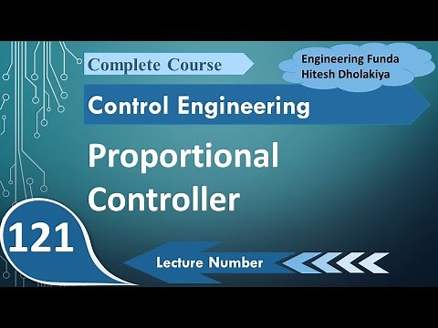 Proportional Controller Explained: Basics, Block Diagram, Transfer Function, Pros, and Cons
