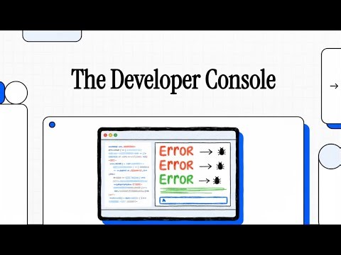 The Developer Console