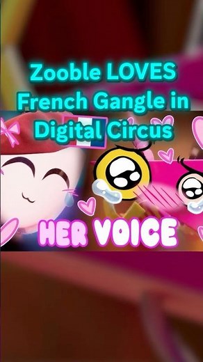 Why Does Zooble LOVE French Gangle In Digital Circus? #tadc #theamazingdigitalcircus
