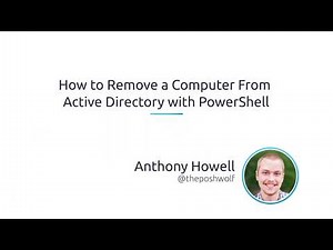 How To Remove A Computer From Active Directory With PowerShell