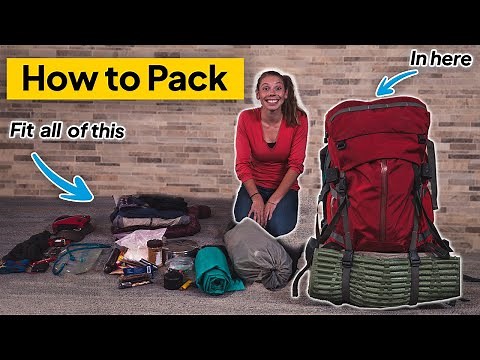 The Best Way To Pack Your Backpacking Pack For Ease and Comfort | Outside Watch