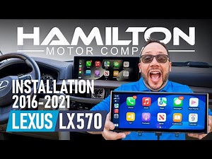 2016-2021 Lexus LX570 Installation for Apple CarPlay/Android Auto by Hamilton Motor Company