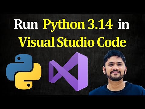 How to Run Python 3.14 in Visual Studio Code on Windows 11 | Run Sample Python Program