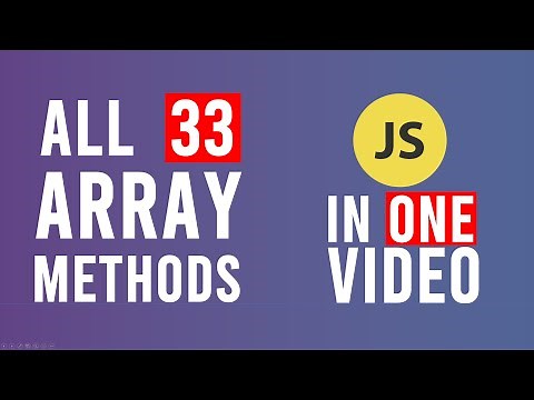All 33 JavaScript Array Methods In One Video