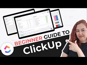 A Beginner's Guide to ClickUp | Full ClickUp Tutorial & Set Up