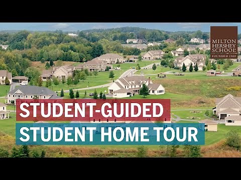 Milton Hershey School Student Home Tour — Guided by Students
