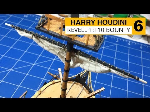 Revell 1:110 HMAV Bounty Part 6 Bind Masts and Furl Sails
