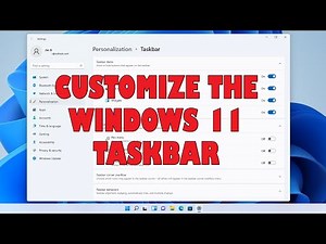 How to Configure and Customize the Windows 11 Taskbar