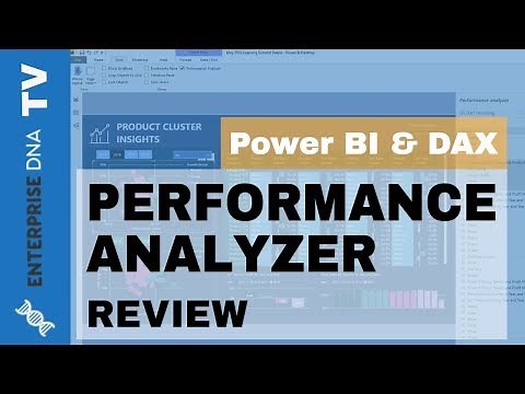 Using The Performance Analyzer In Power BI - Model Optimization Tips
