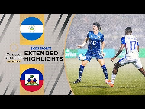 Nicaragua vs. Haiti: Extended Highlights | CONCACAF World Cup Qualifiers | CBS Sports