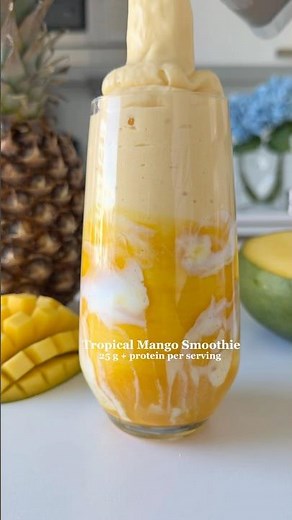 Tropical Mango Smoothie😍 25 g protein! #smoothierecipes #smoothie #highprotein