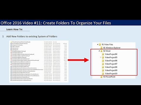 Office 2016 Video #11: Create Folders To Organize Your Files